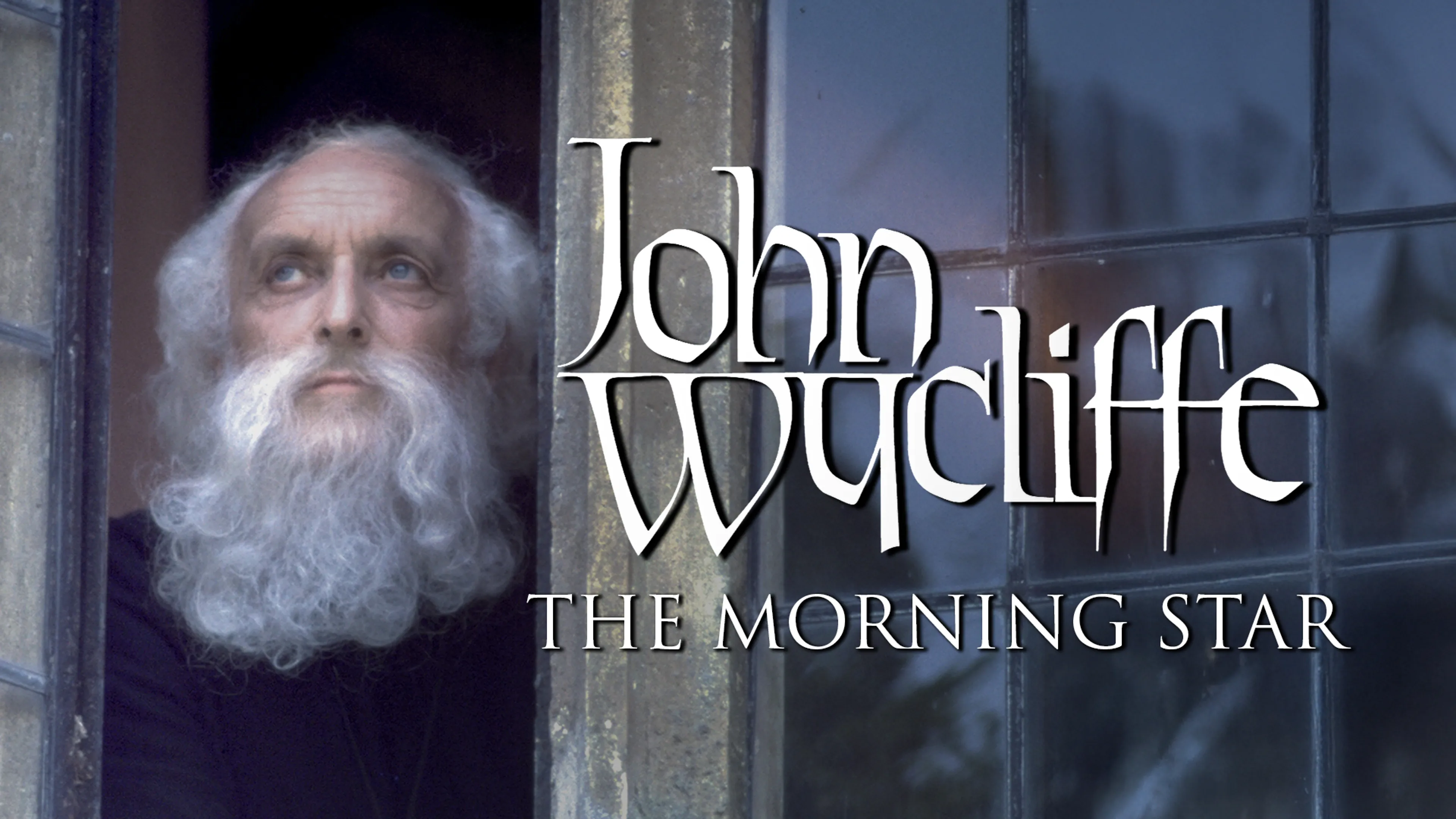 John Wycliffe: The Morning Star poster